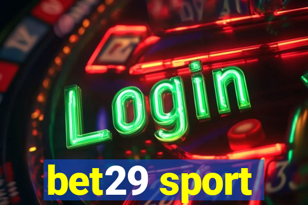 bet29 sport